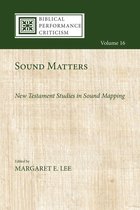 Biblical Performance Criticism 16 - Sound Matters