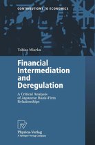 Contributions to Economics - Financial Intermediation and Deregulation