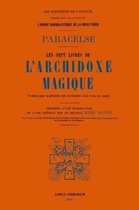 Les Sept Livres De L'Archidoxe Magique