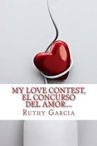 My Love Contest, El Concurso Del Amor....