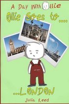 Ollie Goes To London