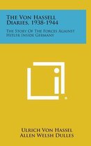 The Von Hassell Diaries, 1938-1944