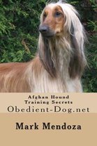 Afghan Hound Training Secrets