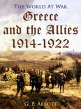 The World At War - Greece and the Allies 1914-1922