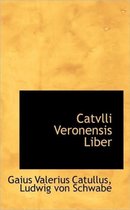 Catvlli Veronensis Liber