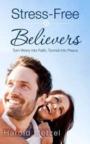 Stress-Free Believers