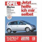 Opel Meriva ab Modelljahr 2003. Jetzt helfe ich mir selbst