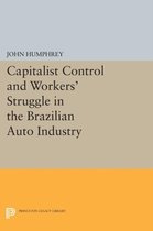 Capitalist Control and Workers` Struggle in the Brazilian Auto Industry