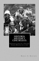 Historia Militar Y Cine B lico. Representaciones de la Segunda Guerra Mundial En