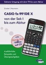 CASIO fx-991DE X von der Sek I bis zum Abitur mit CD-ROM