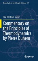 Boston Studies in the Philosophy and History of Science 277 - Commentary on the Principles of Thermodynamics by Pierre Duhem