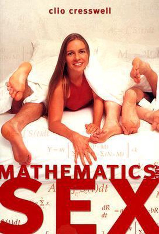 Mathematics and Sex Clio Cresswell 9781741141597 Boeken bol 