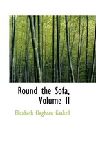 Round the Sofa, Volume II