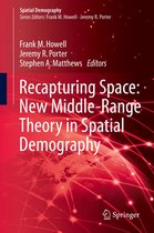 Spatial Demography Book Series 1 - Recapturing Space: New Middle-Range Theory in Spatial Demography