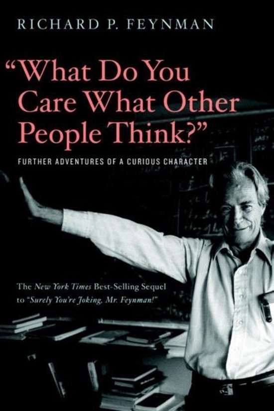 Boek cover What Do You Care What Other People Think van Richard P. Feynman (Paperback)