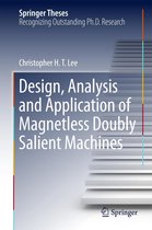 Springer Theses - Design, Analysis and Application of Magnetless Doubly Salient Machines