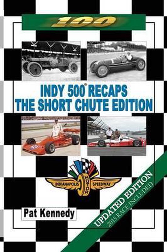Indy 500 Recaps - The Short Chute Edition - cover