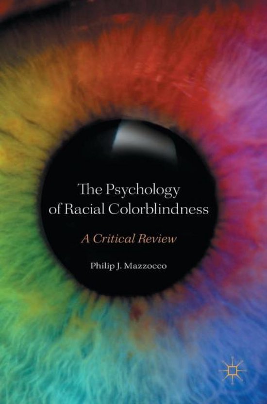 The Psychology of Racial Colorblindness - cover