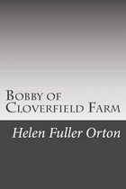 Bobby of Cloverfield Farm