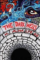The Dark Wells