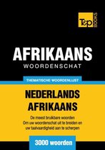 Thematische woordenschat Nederlands-Afrikaans - 3000 woorden