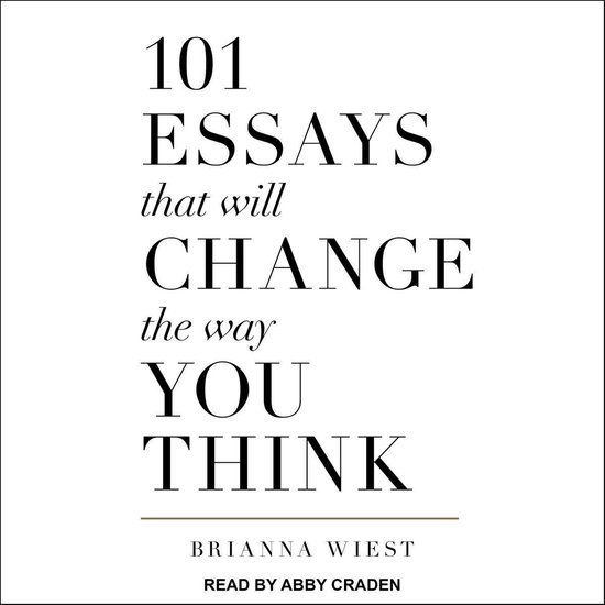 101 essays that will change the way you think bol.com