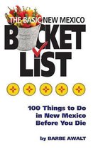 The Basic New Mexico Bucket List