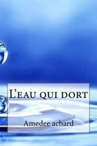 L'eau qui dort