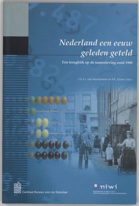 Cover van het boek 'Nederland een eeuw geleden geteld / druk 1' van  Onbekend