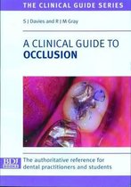 A Clinical Guide to Occlusion