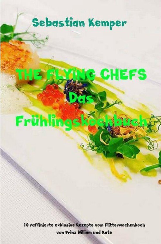 THE FLYING CHEFS Themenkochbücher 36 - THE FLYING CHEFS Das ... - cover