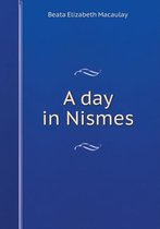 A day in Nismes