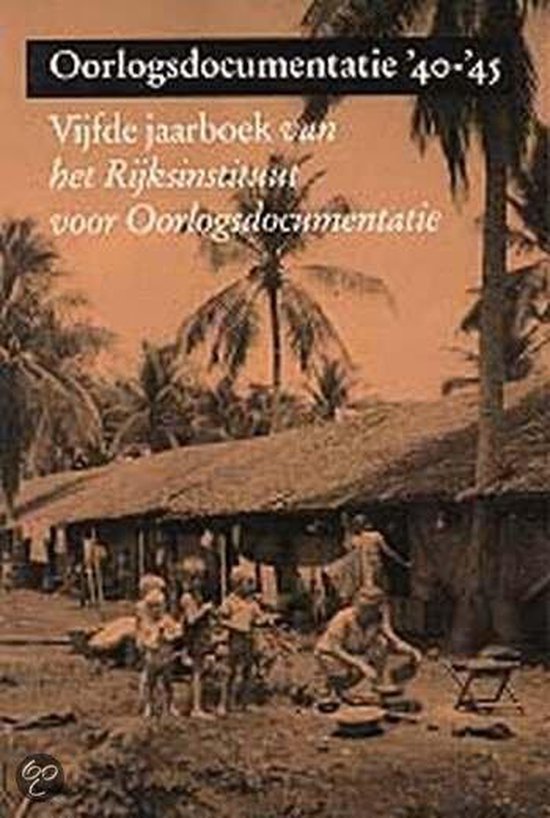 Cover van het boek 'Oorlogsdocumentatie '40-'45 vijfde jaarboek / druk 1'