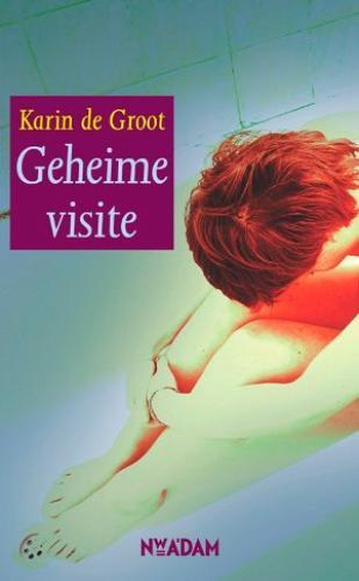 Geheime Visite - Karin De Groot | Highergroundnb.org