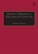 Sterneâ€™s Whimsical Theatres of Language