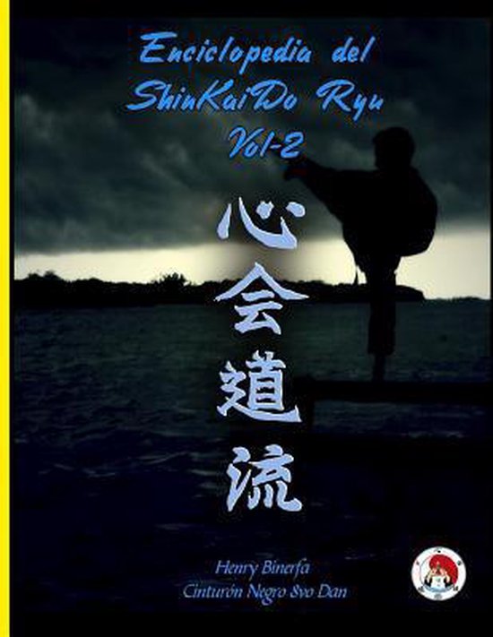 Enciclopedia del ShinKaiDo Ryu Tomo II - cover