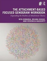 The Attachment-Based Focused Genogram Workbook