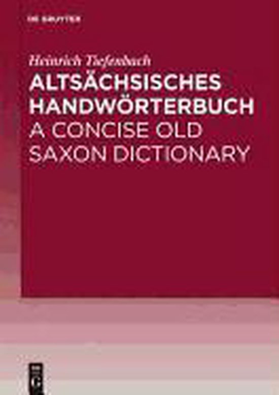 Altsächsisches Handwörterbuch / A Concise Old Saxon Dictio ... - cover