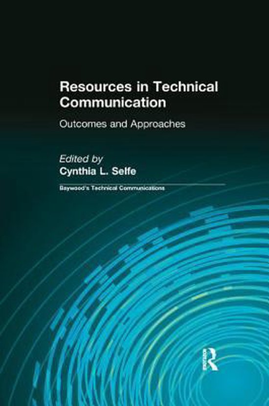 Baywood's Technical Communications- Resources in Technical C ... - cover