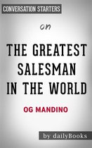 The Greatest Salesman in the World: by Og Mandino Conversation Starters