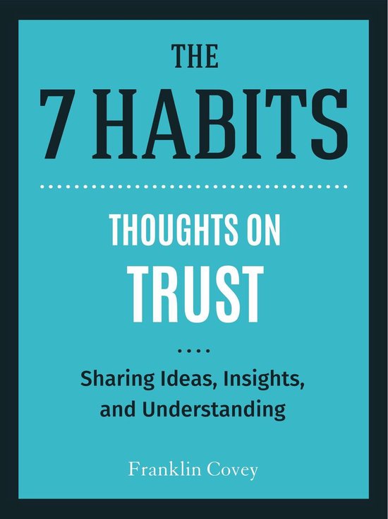 The 7 Habits - Thoughts on Trust - cover