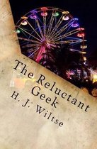 The Reluctant Geek