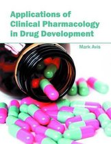 Applications of Clinical Pharmacology in Drug Development