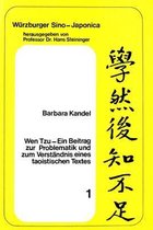 Wen Tzu- Ein Beitrag zur Problematik und zum Verständnis eines taoistischen Textes