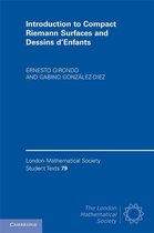 London Mathematical Society Student Texts 79 - Introduction to Compact Riemann Surfaces and Dessins d’Enfants