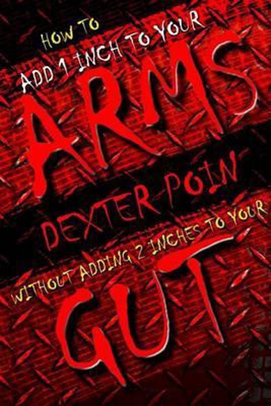 Gut - R - Dun- How to add 1 inch to your arms without adding ... - cover