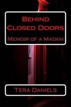 Behind Closed Doors
