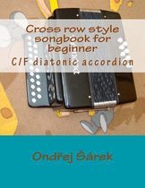 Cross Row Style Songbook for Beginner
