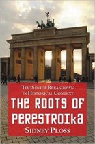 The Roots of Perestroika