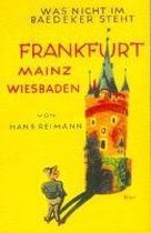 Das Buch von Frankfurt, Mainz / Wiesbaden